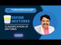 Define Mixture|Classification of Mixtures|Homogeneous&Heterogeneous|inTelugu