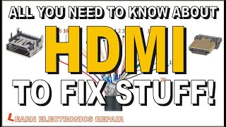 All You Need To Know About HDMI To Fix Stuff! - Port Broken No Video Picture Output Repair Replace