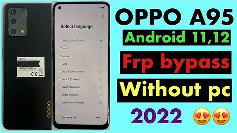 All Oppo Frp bypass Android 11,12// Oppo A95 Google account bypass, Without pc *2022