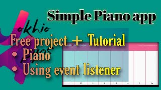 Creating Simple Piano app | using event listeners screenshot 4