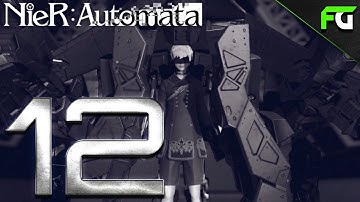 Nier Automata | Part 12 - Walkthrough Gameplay