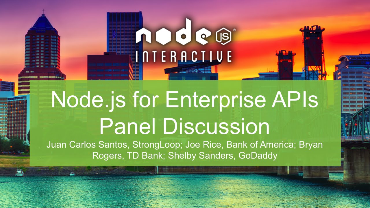 Node.js for Enterprise APIs Panel Discussion - YouTube
