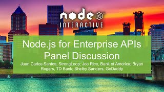 Node.js for Enterprise APIs Panel Discussion