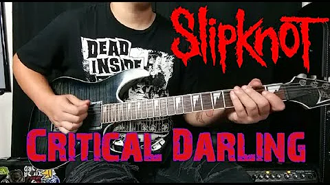 Slipknot - Critical Darling [Official Guitar Cover] l New Track l 🔴2019