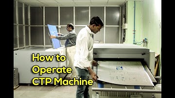 How to work a CTP Machine  Computer-To-Plate (CTP)
