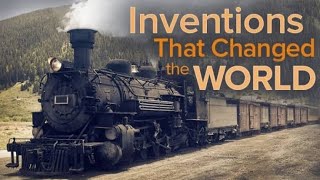 Top Inventions that Changed the World