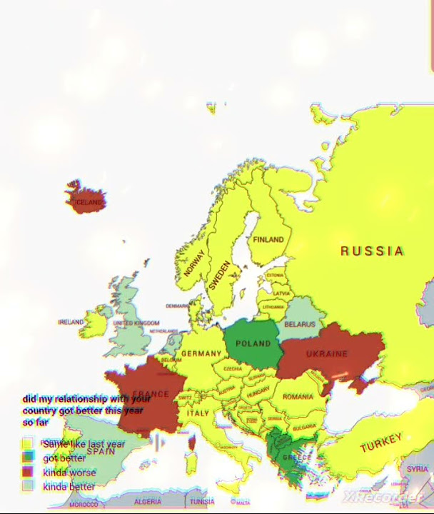 Did my relationship with your country got better than last year map 
