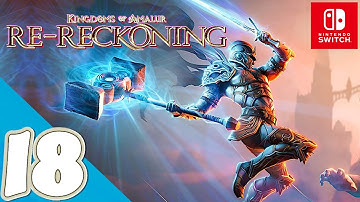 Kingdoms of Amalur: Re-Reckoning [Switch] | Gameplay Walkthrough Part 18 | No Commentary