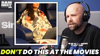 Should You EVER Bring a Blanket to the Movie Theatre? | Sam Roberts’ Show