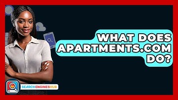What Does Apartments.com Do? - SearchEnginesHub.com