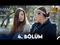 Anne 4 Bölüm HD
