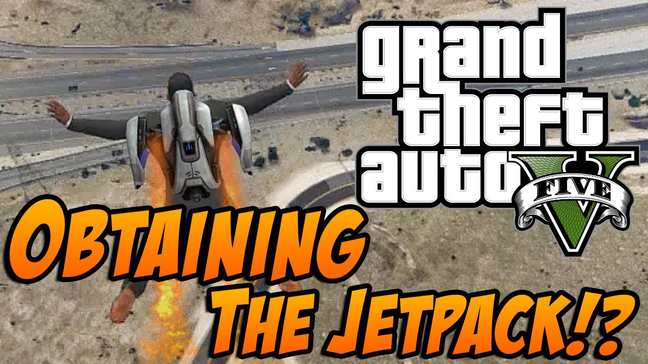 How To Get The Jetpack In Gta 5 GTA 5: How To Obtain The Jetpack Theory!? (OMFG!) - YouTube