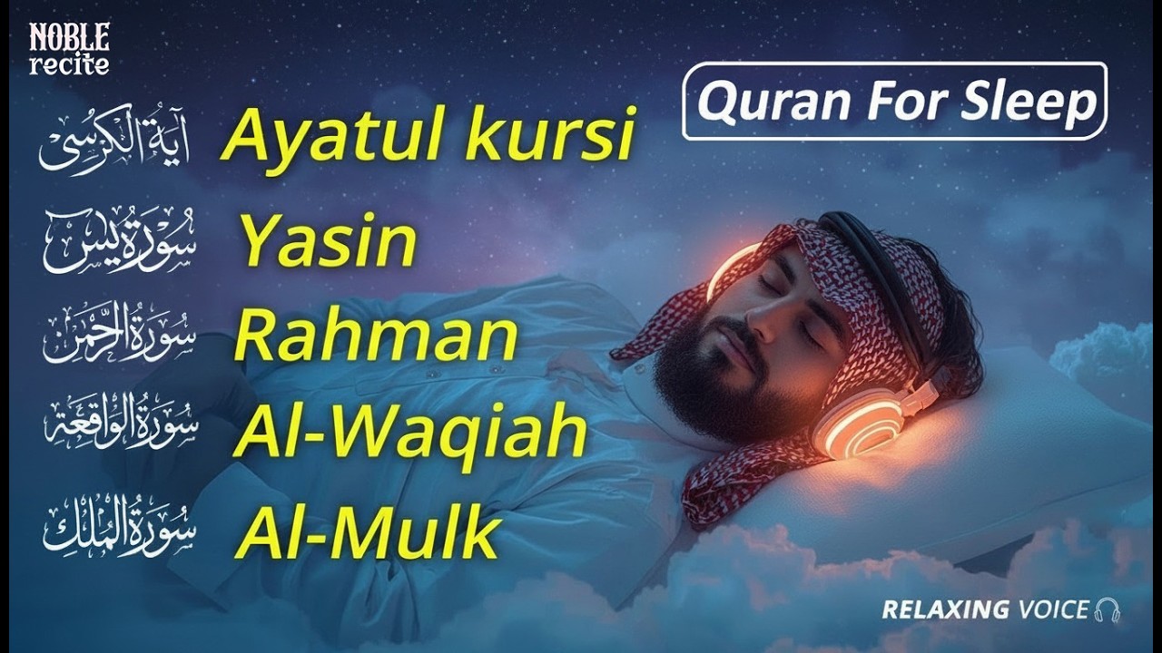 ❤️ Beautiful Quran Before Sleep | Al-Fatiha, Ayatul Kursi, Surah Yasin, Ar-Rahman, Al-Mulk, Waqi