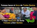 Don Santos NO nos Reconocía Y Doña Tomasa quedó Sorprendida... #diademuertostomasaydonsantos