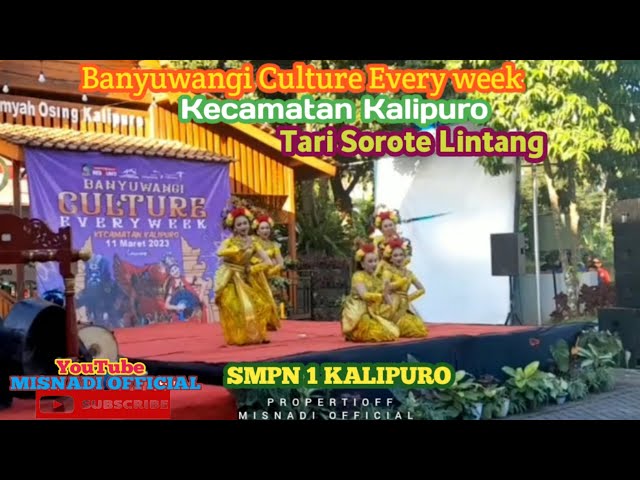 Banyuwangi Culture Every week Kecamatan Kalipuro (SMPN 1 Kalipuro) Tari Sorote Lintang class=