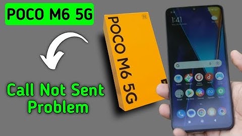 POCO M6 call not sent problem kaise theek Karen, how to solve call not sent problem in POCO M6