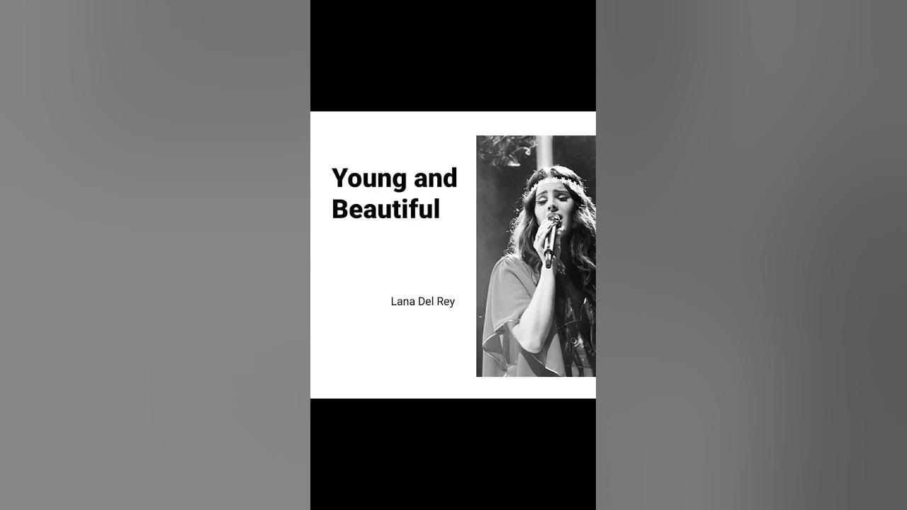 Young and beautiful - Lana Del Ray - YouTube