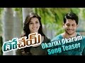 Dohchay telugu movie  okariki okaram song teaser  naga chaitanya  kriti sanon