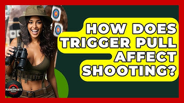 How Does Trigger Pull Affect Shooting? - The Marksman