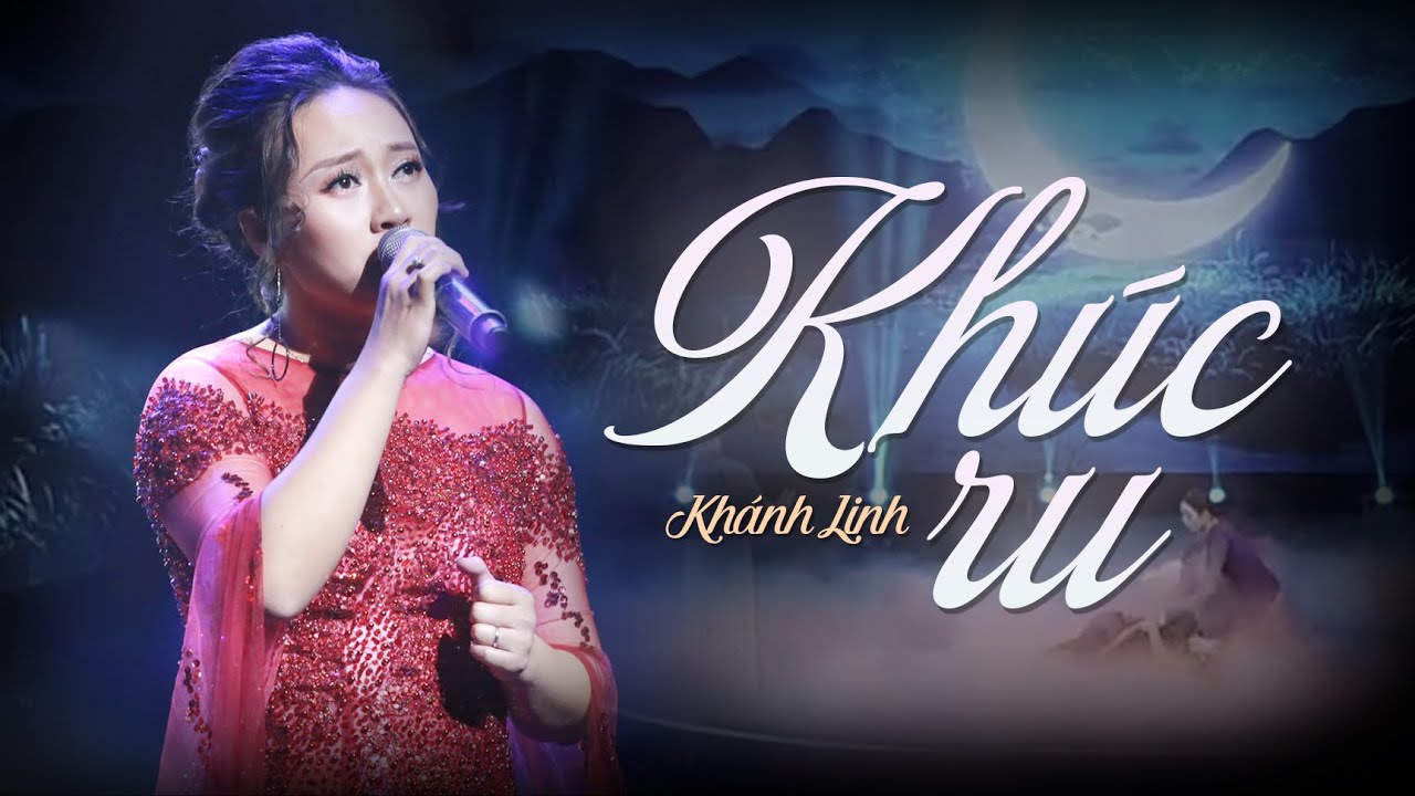 Khúc Ru - Khánh Linh | Gala Tôn Vinh Tiếng Việt - "Tiếng Mẹ Thân Thương"