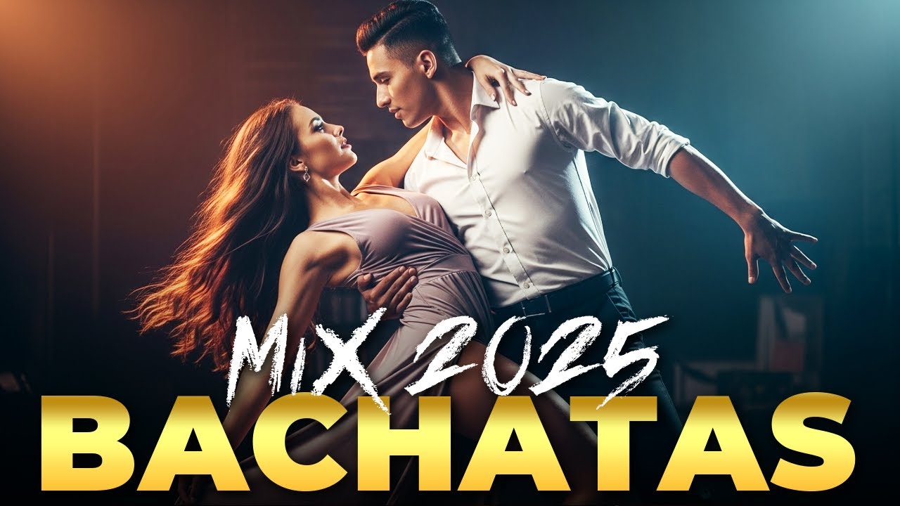 Bachatas Románticas 2025 💘 Las Canciones Más Bonitas del Año