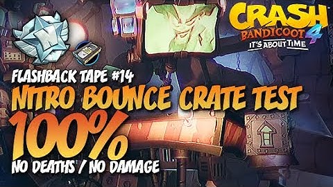 Crash Bandicoot 4: Nitro Bounce Crate Test 100% Run - Flashback Tape #14 (No Deaths / No Damage)