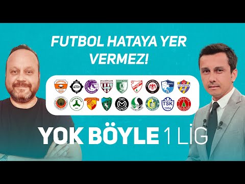 YOK BÖYLE 1 LİG | 24.Bölüm