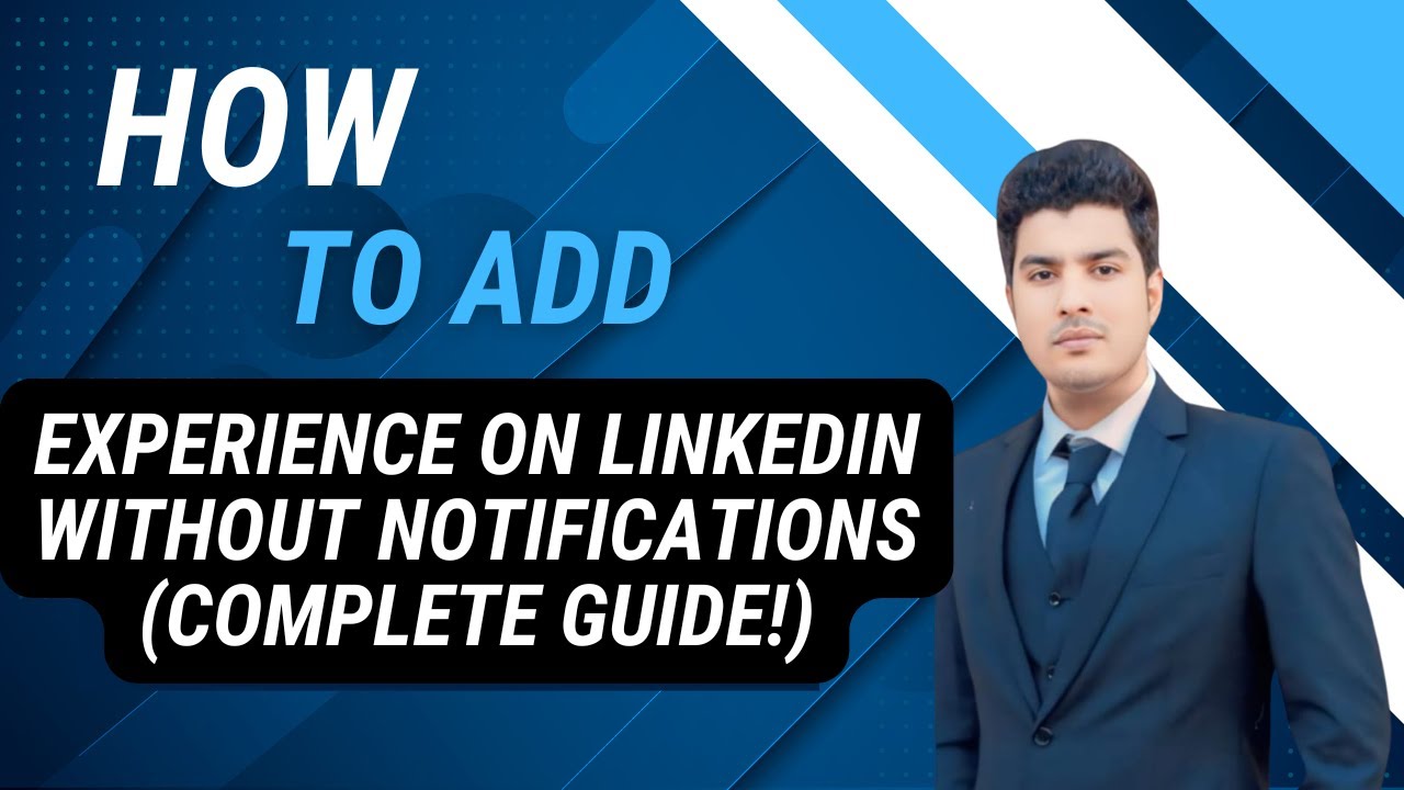 How to Add Experience on LinkedIn (Complete Guide!) - YouTube