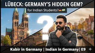 Lübeck: Germany's Hidden GEM for Indian Students? 🇩🇪🇮🇳 | Kabir in Germany | Indian in Germany| E9