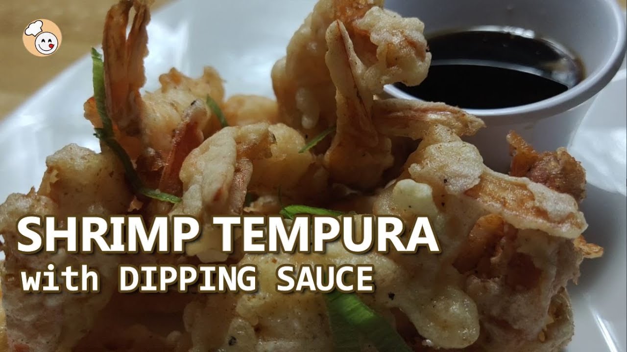 SHRIMP TEMPURA WITH DIPPING SAUCE HOW TO MAKE TASTY SHRIMP TEMPURA & DIPPING SAUCE SARAP