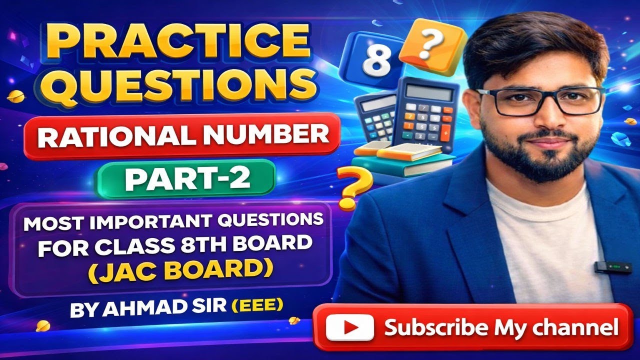 Rational Number Practice Questions | Part-2 | Class 8th JAC Board 2026 || By Ahmad Sir 