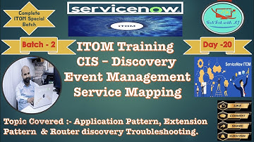 ITOM Training - CIS - Discovery and CMDB | Batch 2 | Day 20 | Application & Extension Pattern