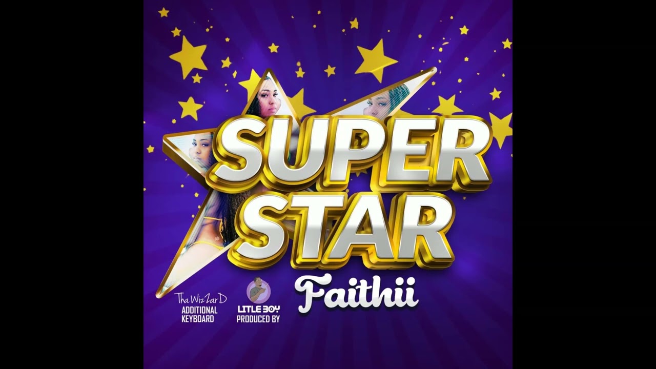 Faithii  - Superstar (Clean)