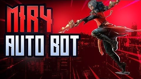 FREE MIR4 HACK - FARMING BOT - TUTORIAL | AutoBattle & Mining BOT | How to Install [UPDATED]