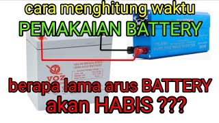 cara menghitung waktu pemakaian BATTERY