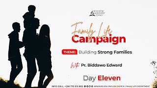 From Enemies To Friends Family Life Campaign Pr Biddawo Edward Day Eleven