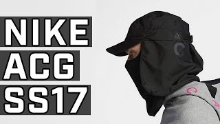 Top 7 Hyped Pieces from Nike ACG SS17
