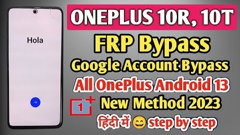 OnePlus 10R 5G FRP Bypass | Android 13 | New Method 2023