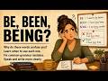 Why You’re Using Be, Been And Being Wrong | Fix This English Grammar Mistake | English Grammar 😵💫