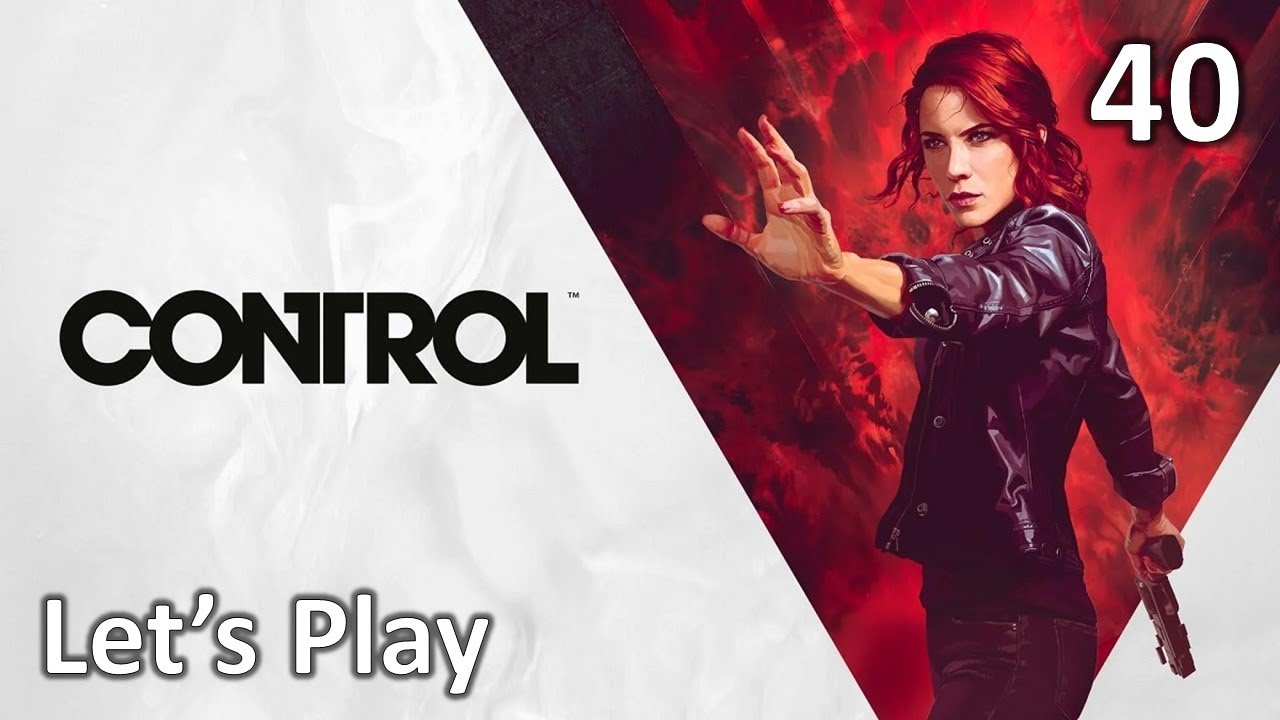 Control - Let's Play - Part 40 - Self Reflection - Essej