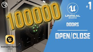 Unreal Engine 5 Tutorial 100,000 Subscribers Special -  Doors Revisited Part 1: Open and Close
