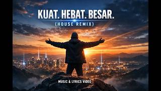 KUAT, HEBAT, BESAR (House Remix) - Lagu Rohani Katolik & Sekami Paling Semangat! | Katolik Vibes
