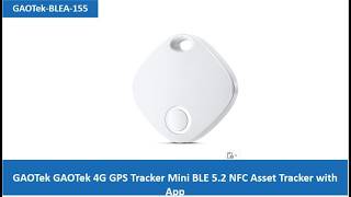 GAOTek 4G GPS Tracker Mini BLE 5.2 NFC Asset Tracker with App