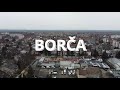 BORČA - SNIMAK IZ VAZDUHA