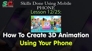 13/25 How To Create 3D Animation On Your Phone Using RenderForest