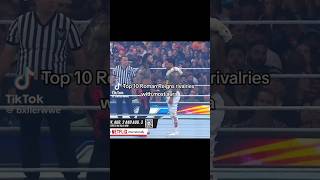 Best 10 rivalries with most aura ROMAN REIGNS #wwe #yosoydelos7mil #memes