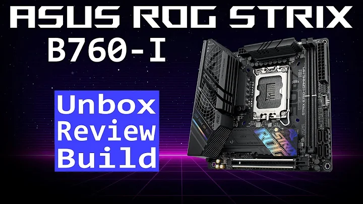 ¡Revisión completa! Placa base ROG B760-I: Instalación y rendimiento