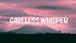 George Michael - Careless Whisper (Lyrics) 🍀Lyrics Video