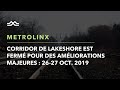 Fermeture de Lakeshore East le week-end du 26 et du 27 Octobre