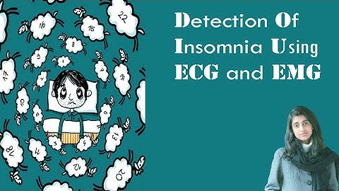 Detection of Insomnia using Electrocardiography and Electromyography